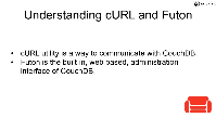 Understanding CURL and Futon